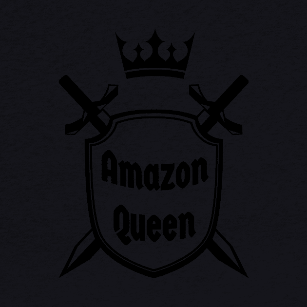 Amazon Queen - Quote for tall women by InkLove